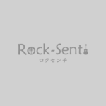 Rock-Senti ロクセンチ